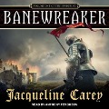 Cover-Bild zum Titel 'Banewreaker: Volume I of the Sundering' von 'Jacqueline Carey'