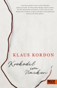 Cover-Bild zum Titel 'Krokodil im Nacken' von 'Klaus Kordon'