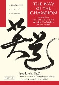 Cover-Bild zum Titel 'Way of the Champion' von 'Jerry Lynch, Chungliang Al Huang'