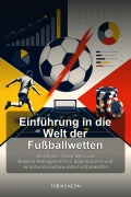 Cover-Bild zum Titel 'Einführung in die Welt der Fußballwetten' von 'Tobias Kern'