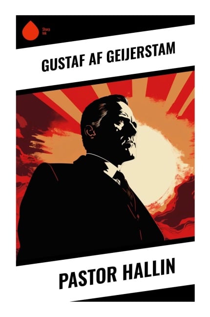 Pastor Hallin - Gustaf Af Geijerstam
