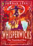 Cover-Bild zum Titel 'Whisperwicks: The Vanished Key' von 'Jordan Lees'