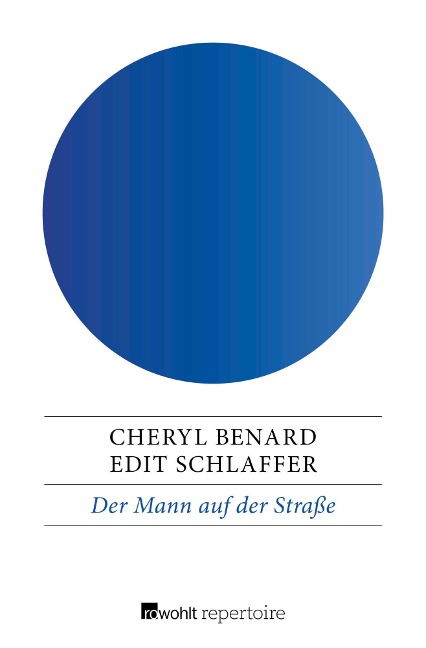 Der Mann auf der Straße - Cheryl Benard, Edit Schlaffer