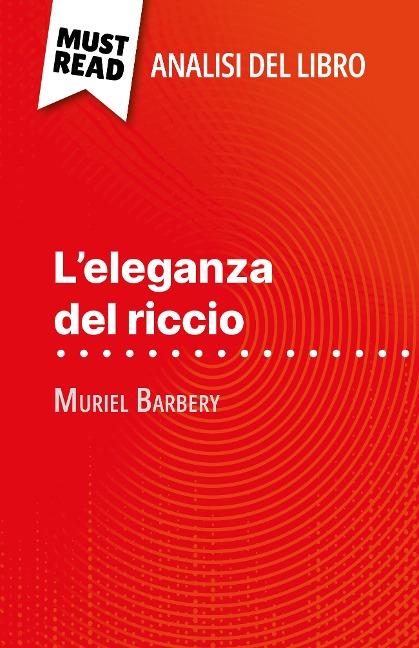 L'eleganza del riccio di Muriel Barbery (Analisi del libro) - Isabelle Defossa