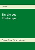 Cover-Bild zum Titel 'Ein Jahr aus Kinderaugen' von 'Gerd Keil'