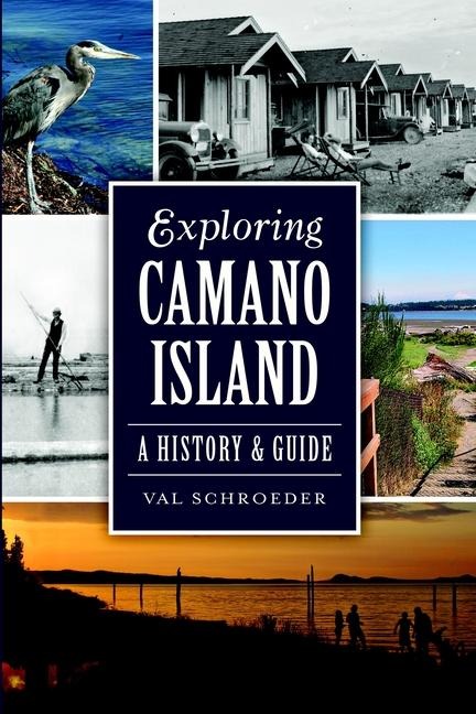 Exploring Camano Island - Val Schroeder