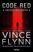 Cover-Bild zum Titel 'Code Red - Zwischen den Fronten' von 'Vince Flynn, Kyle Mills'