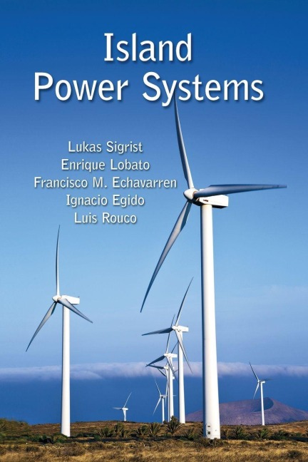Island Power Systems - Lukas Sigrist, Francisco M. Echavarren, Enrique Lobato