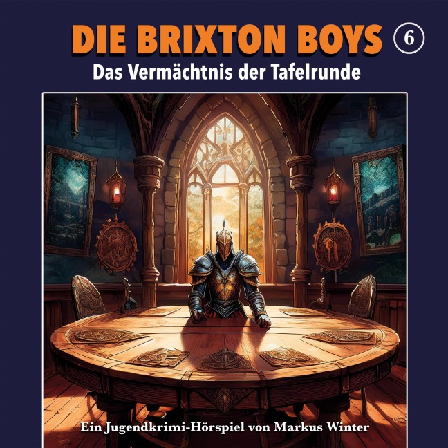 Das Vermächtnis der Tafelrunde - Markus Winter