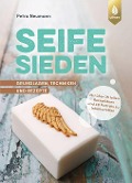 Cover-Bild zum Titel 'Seife sieden' von 'Petra Neumann'