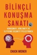 Bilincli Konusma Sanati - Chuck Wisner