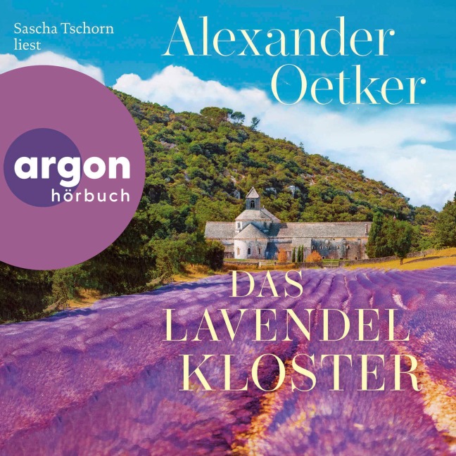 Das Lavendelkloster - Alexander Oetker