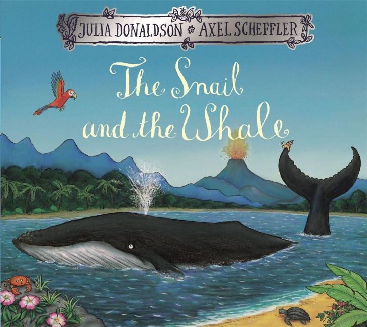 The Snail and the Whale - Julia Donaldson
