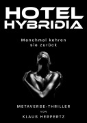 Cover-Bild zum Titel 'Hotel Hybridia' von 'Klaus Herpertz'