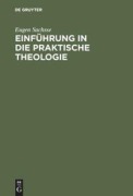 Cover-Bild zum Titel 'Einführung in die praktische Theologie' von 'Eugen Sachsse'