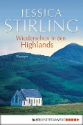 Cover-Bild zum Titel 'Wiedersehen in den Highlands' von 'Jessica Stirling'