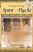 Cover-Bild zum Titel 'Integrating Spirit and Psyche' von 'Mary Pat Henehan, Harold G Koenig'