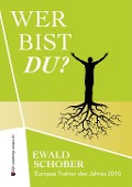 Cover-Bild zum Titel 'Wer bist Du?' von 'Ewald Schober'