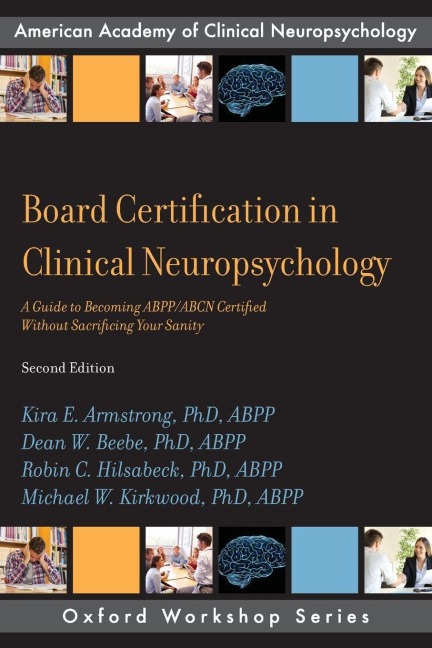 Board Certification in Clinical Neuropsychology - Michael W Kirkwood Abpp