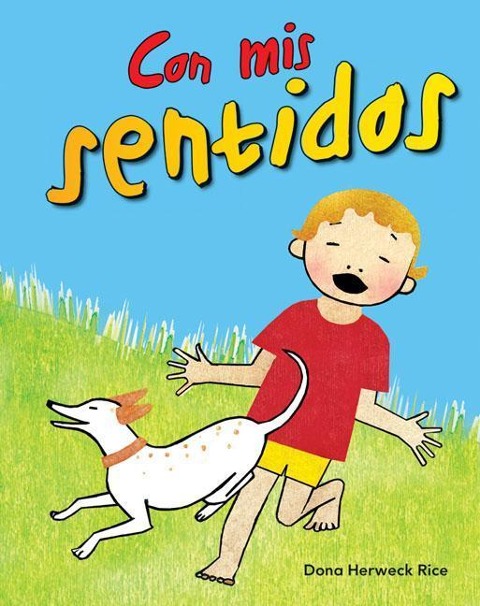 Con MIS Sentidos - Dona Herweck Rice