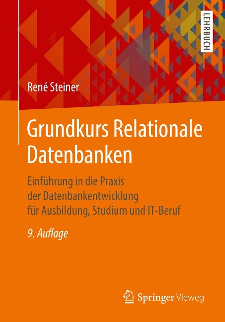 Grundkurs Relationale Datenbanken - René Steiner