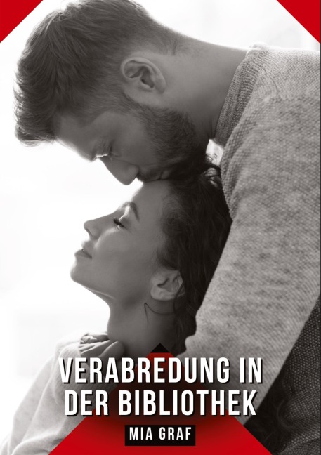 Verabredung in der Bibliothek - Mia Graf