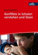 Cover-Bild zum Titel 'Konflikte in Schulen verstehen und lösen' von 'Eva Steinherr'