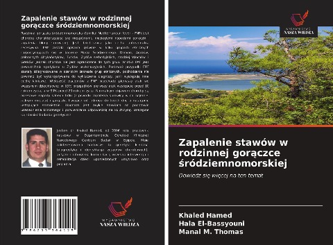 Zapalenie stawów w rodzinnej gor¿czce ¿ródziemnomorskiej - Khaled Hamed, Hala El-Bassyouni, Manal M. Thomas
