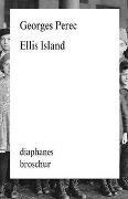 Cover-Bild zum Titel 'Ellis Island' von 'Georges Perec'