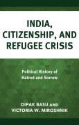 Cover-Bild zum Titel 'India, Citizenship, and Refugee Crisis' von 'Dipak Basu, Victoria W. Miroshnik'