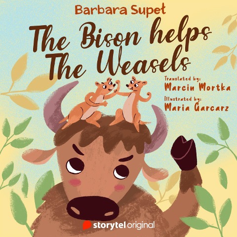 The Bison helps the Weasels - Barbara Supe¿