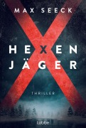 Cover-Bild zum Titel 'Hexenjäger' von 'Max Seeck'