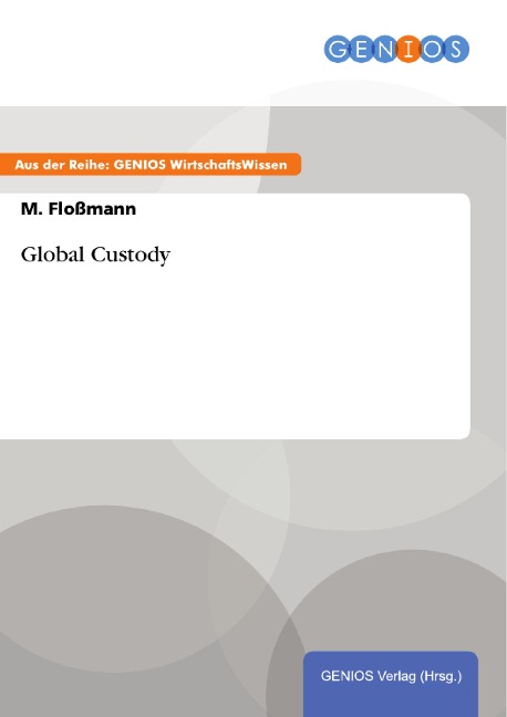 Global Custody - M. Floßmann