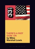 Cover-Bild zum Titel 'Sly and the Family Stone's There's a Riot Goin' On' von 'Miles Marshall Lewis'