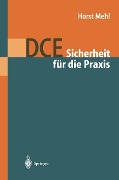 Cover-Bild zum Titel 'DCE: Sicherheit für die Praxis' von 'Horst Mehl'