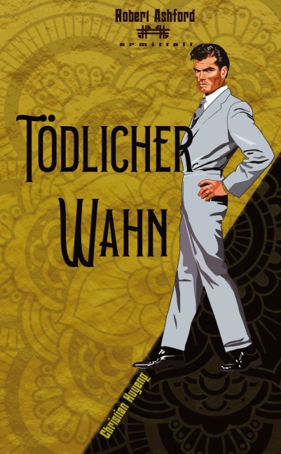 Tödlicher Wahn - Christian Huyeng