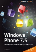 Cover-Bild zum Titel 'Windows Phone 7.5' von 'Mario Fraiß'