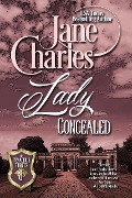 Cover-Bild zum Titel 'Lady Concealed (Tenacious Trents, #8)' von 'Jane Charles'