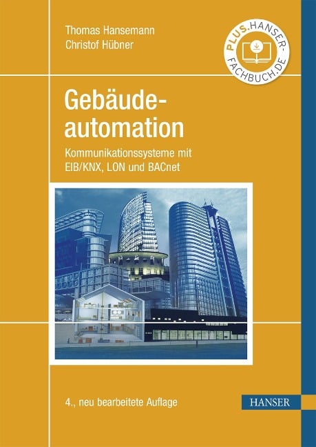 Gebäudeautomation - Thomas Hansemann, Christof Hübner