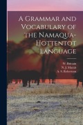 Cover-Bild zum Titel 'A Grammar and Vocabulary of the Namaqua-Hottentot Language' von 'Henry Tindall'