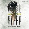 Cover-Bild zum Titel 'White Sleep - Unschuldig in den Tod (ungekürzt)' von 'Mark Griffin'