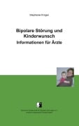 Cover-Bild zum Titel 'Bipolare Störung und Kinderwunsch' von 'Stephanie Krüger'