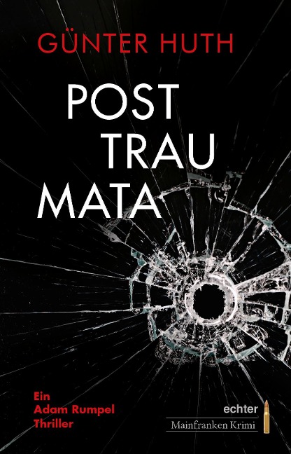 Posttraumata - Günter Huth