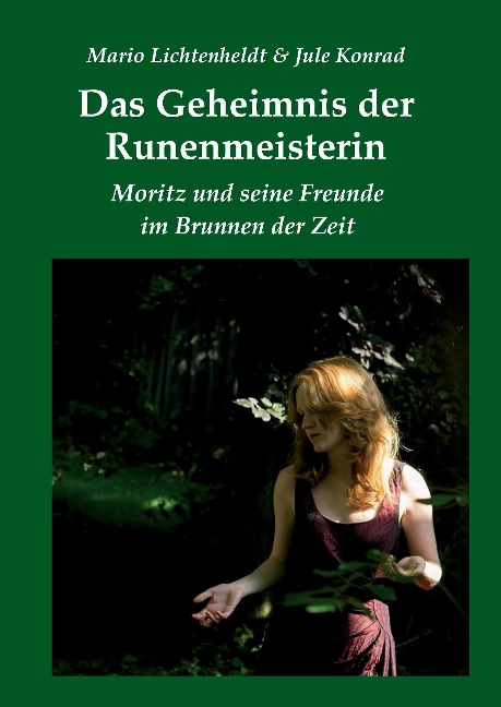 Das Geheimnis der Runenmeisterin - Mario Lichtenheldt, Jule Konrad