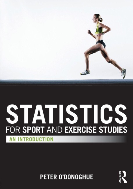 Statistics for Sport and Exercise Studies - Peter O'Donoghue