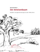 Cover-Bild zum Titel 'Der Ameisenbaum' von 'Heinrich Mayer'
