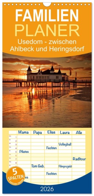 Familienplaner 2026 - Usedom 2026 Rendezvous zwischen Ahlbeck und Heringsdorf mit 5 Spalten (Wandkalender, 21 x 45 cm) CALVENDO - Marko Knuth