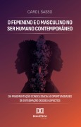 Cover-Bild zum Titel 'O Feminino e o Masculino no Ser Humano Contemporâneo' von 'Carol Sasso'