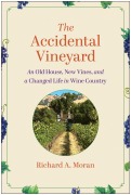 Cover-Bild zum Titel 'The Accidental Vineyard' von 'Richard A. Moran'