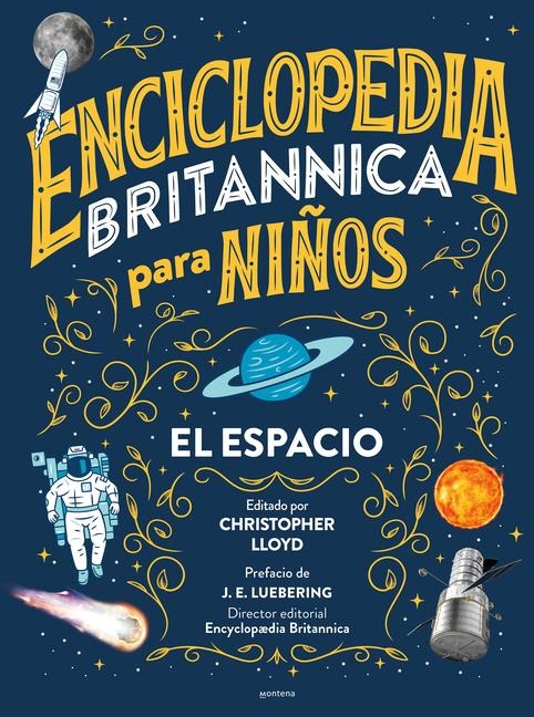Enciclopedia Britannica Para Niños 1: El Espacio / Britannica All New Kids' Ency Clopedia: Space - Christopher Lloyd, Enciclopedia Britannica